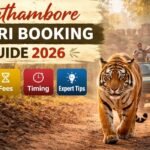 Ranthambore Safari Booking 2026 – Zones & Fees