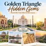 Golden Triangle hidden gems across Delhi, Agra and Jaipur featuring historic monuments and cultural attractions